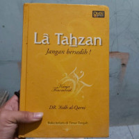 Laa Tahzan : Jangan Bersedih