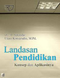 Landasan Pendidikan Konsep dan Aplikasinya