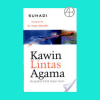 Kawin lintas agama : perspektif kritik nalar Islam / Suhadi