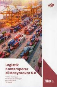 Logistik kontemporer di masyarakat 5.0