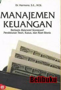 Manajemen keuangan perusahaan : konsep aplikasi dalam perencanaan, pengawasan, dan pengambilan keputusan / Lukman Syamsuddin