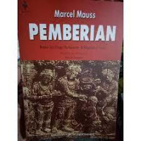 Pemberian : Bentuk dan Fungsi Pertukaran di Masyarakat Kuno