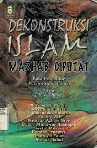 Dekonstruksi Islam Madzhab Ciputat / Edy A. Efendy