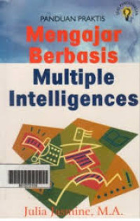 Mengajar berbasis multiple intelligences: panduan praktis