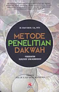 Metode Penelitian Dakwah Pendekatan Kualitatif dan Kuantitatif