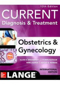 Current diagnosis & treatment obstetrics & gynecology