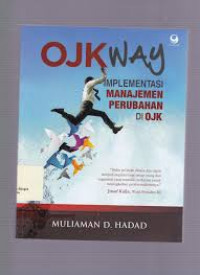 OJK Way: Implementasi Manajemen Perusahaan di OJK