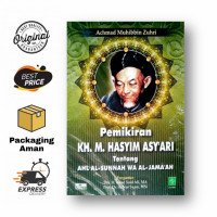 Pemikiran KH. M. Hasyim Asy'ari tentang ahl al sunnah wa al jama'ah / Achmad Muhibbin Zuhri