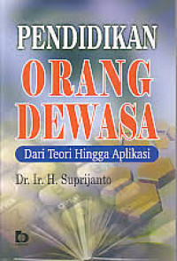 Pendidikan Orang Dewasa: Dari Teori hingga Aplikasi