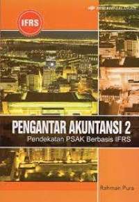 Pengantar akuntansi 2: pendekatan PSAK berbasis IFRS