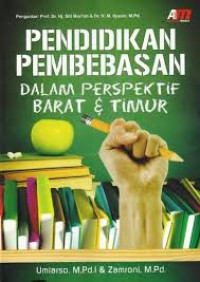 Pendidikan Pembebasan dalam Perspektif Barat dan Timur