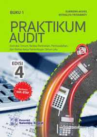 Praktikum Audit 1 : Intruksi Umum, Berkas Permanen, Permasalahan, dan Kertas Kerja Pemeriksaan Tahun Lalu