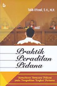 Praktik peradilan pidana