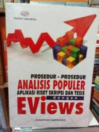 Prosedur prosedur analisis populer aplikasi riset skripsi dan tesis dengan eviews