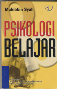 Psikologi Belajar / Muhibbin Syah