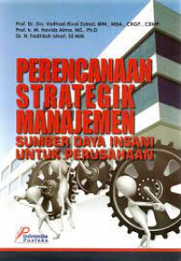 Perencanaan strategi manajemen sumber daya insani untuk perusahaan