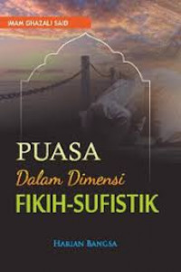 Puasa dalam Dimensi Fikih - Sufistik