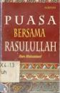 Puasa bersama Rasulullah / Ibnu Muhammad