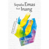 Sepatu emas buat Inang