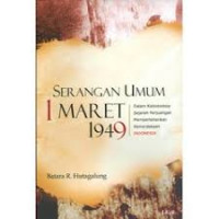 Serangan Umum 1 Maret 1949: Perjuangan TNI, Diplomasi dan Rakyat