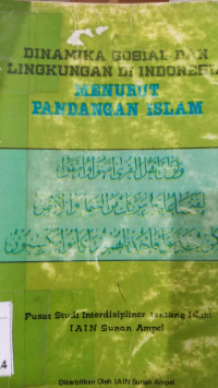 Dinamika Sosial dan Lingkungan di Indonesia menurut pandangan Islam :