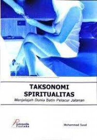 Taksonomi spiritualitas : menjelajah dunia batin pelacur jalanan