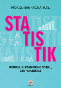 Statistik untuk ilmu pendidiksn, sosial, dan humaniora