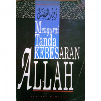 Mengurai tanda kebesaran Allah