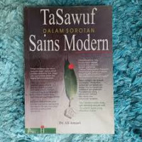 Tasawuf dalam sorotan sains moderen / Ali Ansari