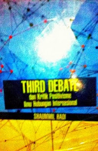 Third Debate dan Kritik Positivisme Ilmu Hubungan Internasional