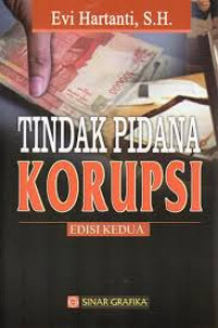 Tindak pidana korupsi / Evi Hartanti