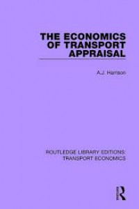 The Economics of transport appraisal