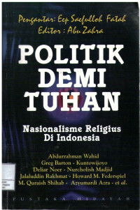 Politik demi Tuhan / Editor Abu Zahra