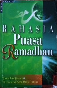 Rahasia puasa ramadhan / Yasin T. al Jibouri